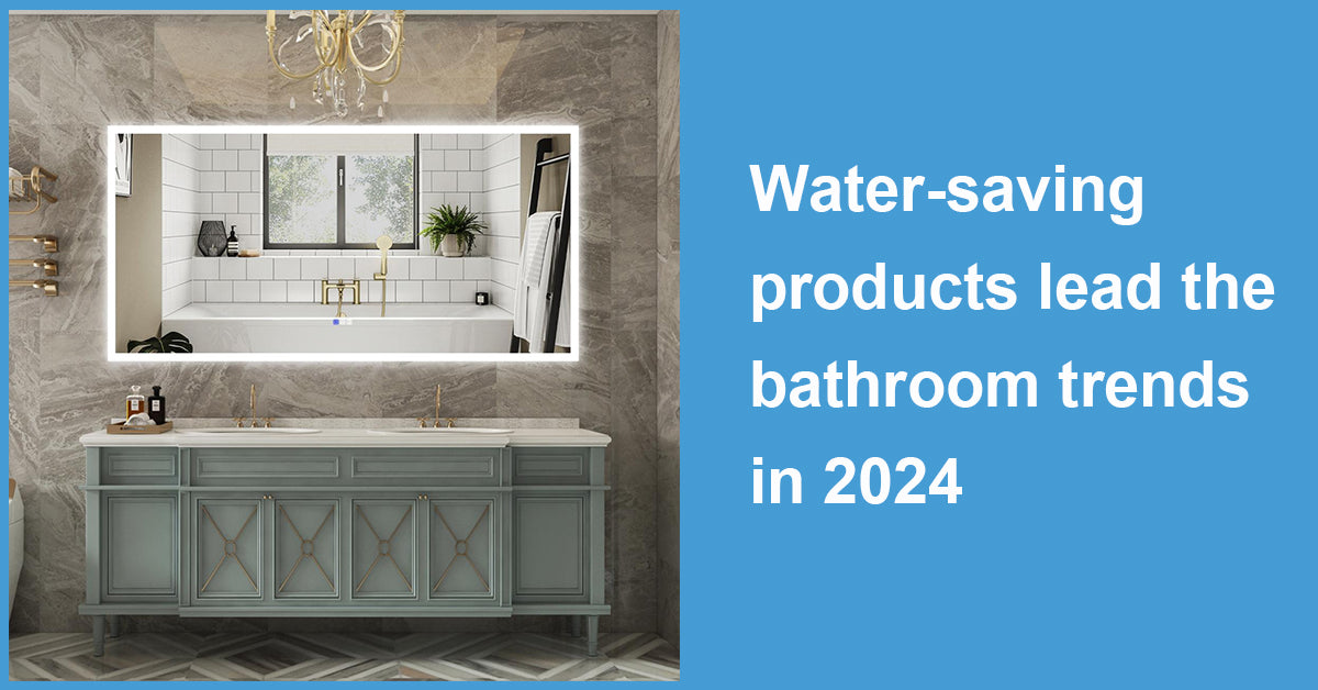 Water-saving products lead the bathroom trends in 2024