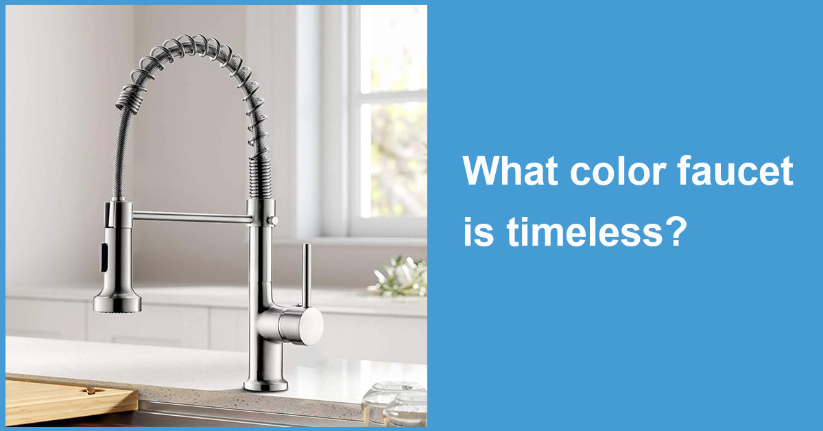 What color faucet is timeless?