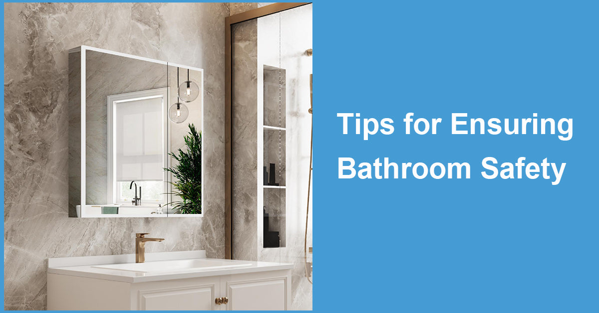 Tips for Ensuring Bathroom Safety