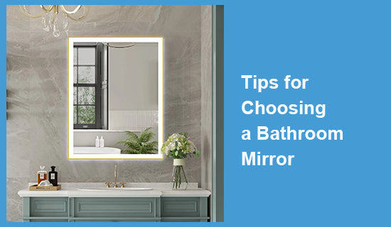 Tips for Choosing a Bathroom Mirror