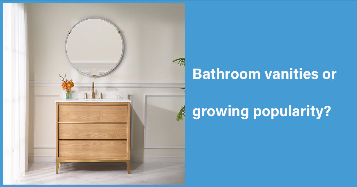 Bathroom Vanities Or Growing Popularity?