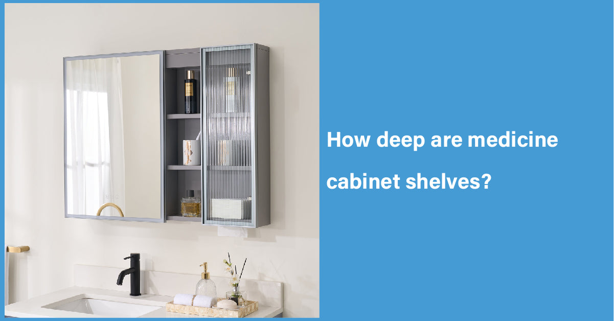 How deep are medicine cabinet shelves?