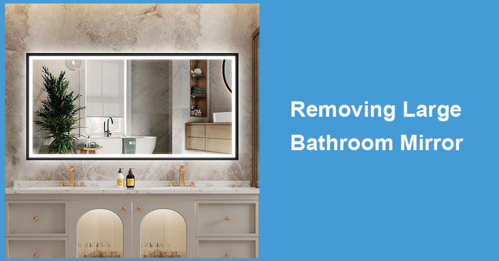 Removing Large Bathroom Mirror