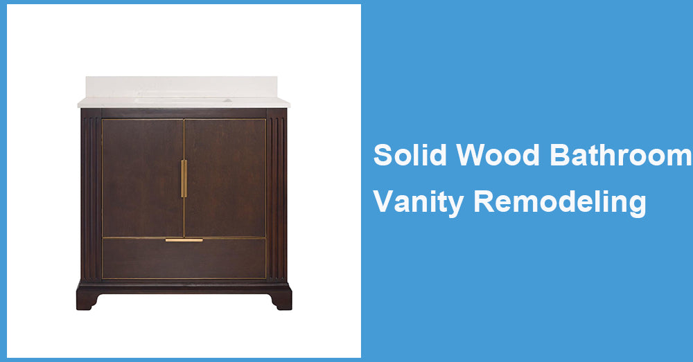 Solid Wood Bathroom Vanity Remodeling