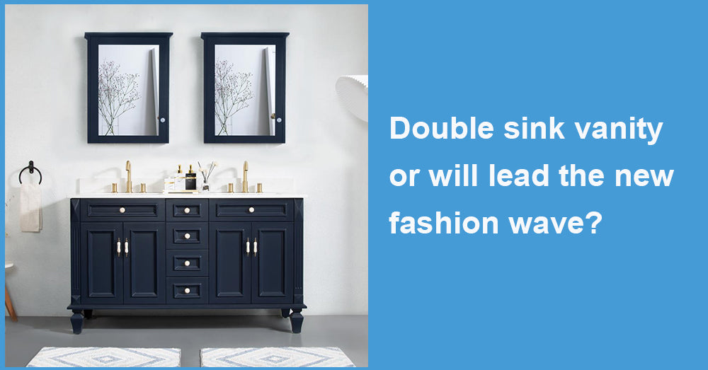 Double sink vanity or will lead the new fashion wave?