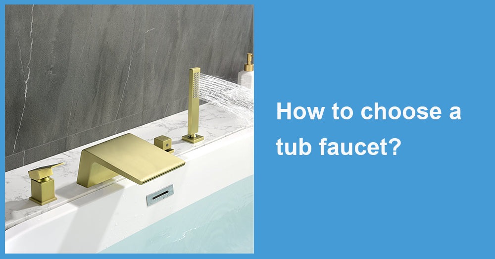 How to choose a tub faucet?