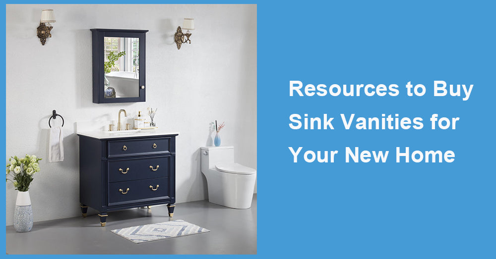 Resources to Buy Sink Vanities for Your New Home