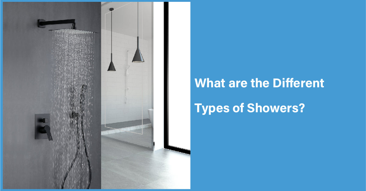 What Are The Different Types Of Showers?