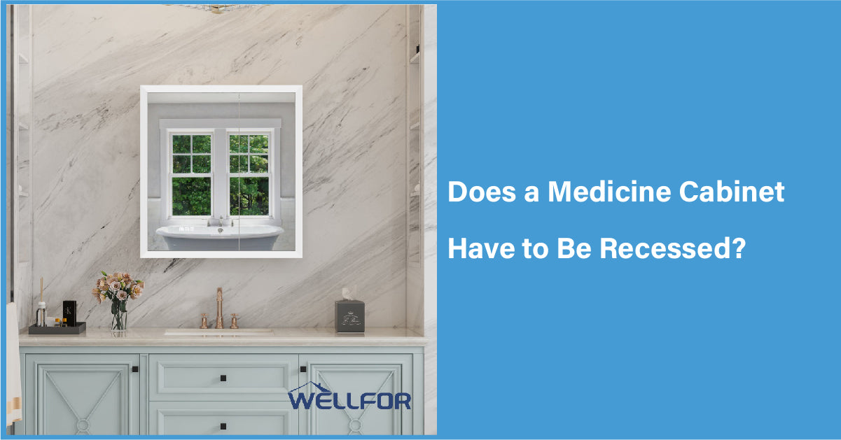 Does a Medicine Cabinet Have to Be Recessed?