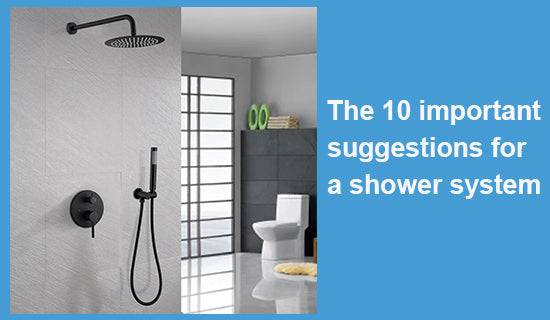 The 10 important suggestions for a shower system|WELLFOR