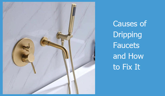 Causes of Dripping Faucets and How to Fix It