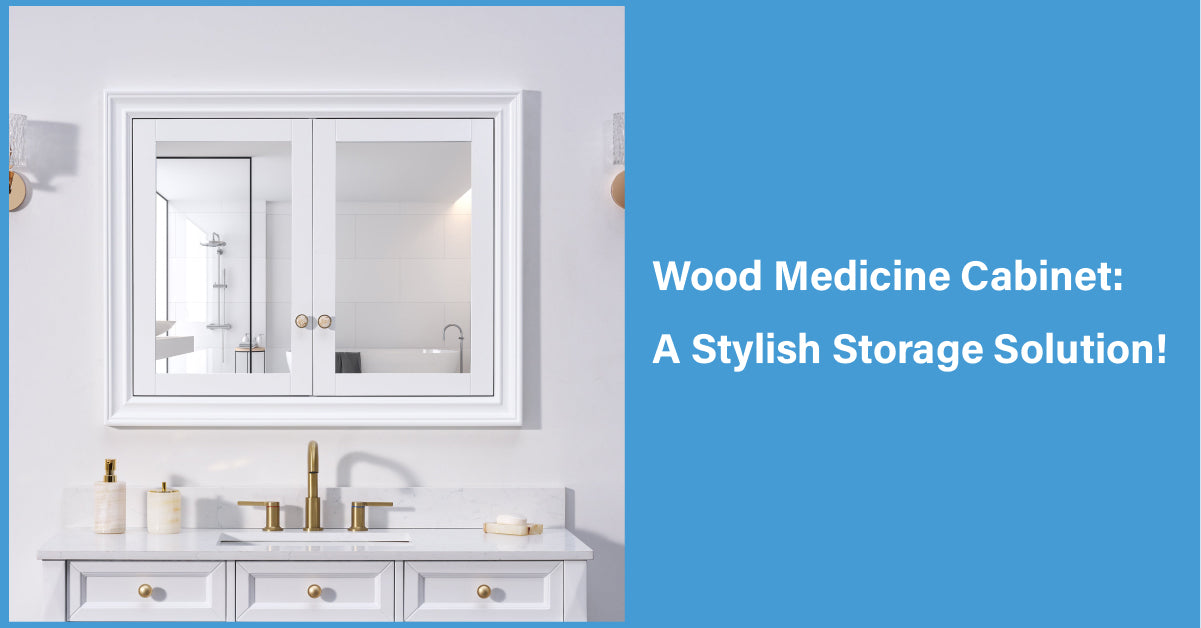 Wood Medicine Cabinet: A Stylish Storage Solution!