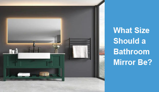 What Size Should a Bathroom Mirror Be?