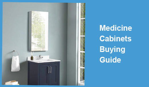 Medicine Cabinets Buying Guide