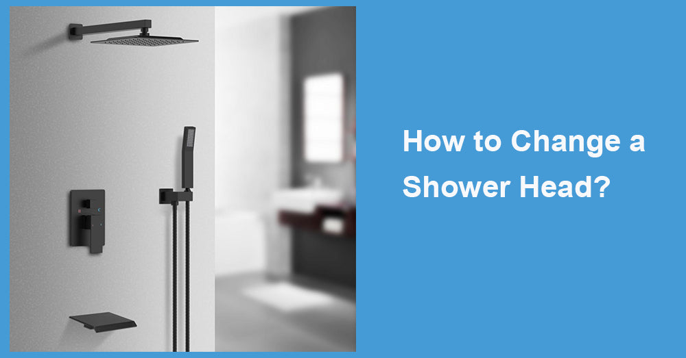 How to Change a Shower Head?