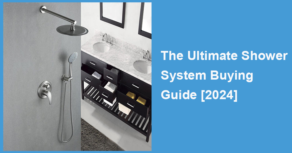 The Ultimate Shower System Buying Guide [2024]