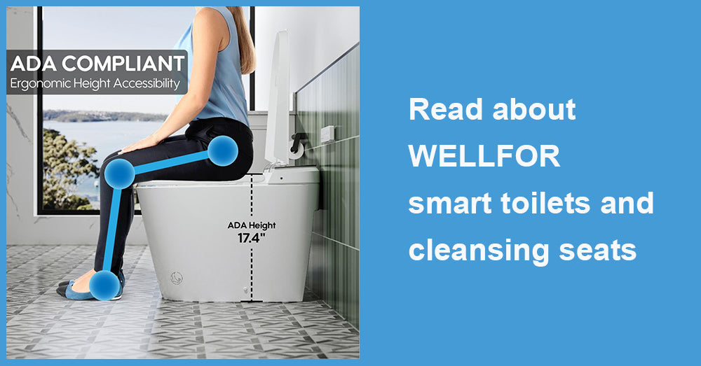 Read about WELLFOR smart toilets and cleansing seats