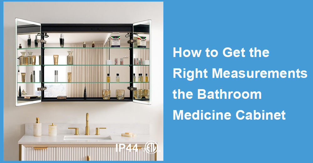 How to Get the Right Measurements the Bathroom Medicine Cabinet