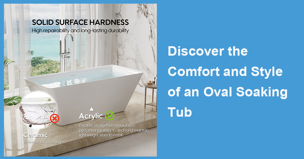 Discover the Comfort and Style of an Oval Soaking Tub