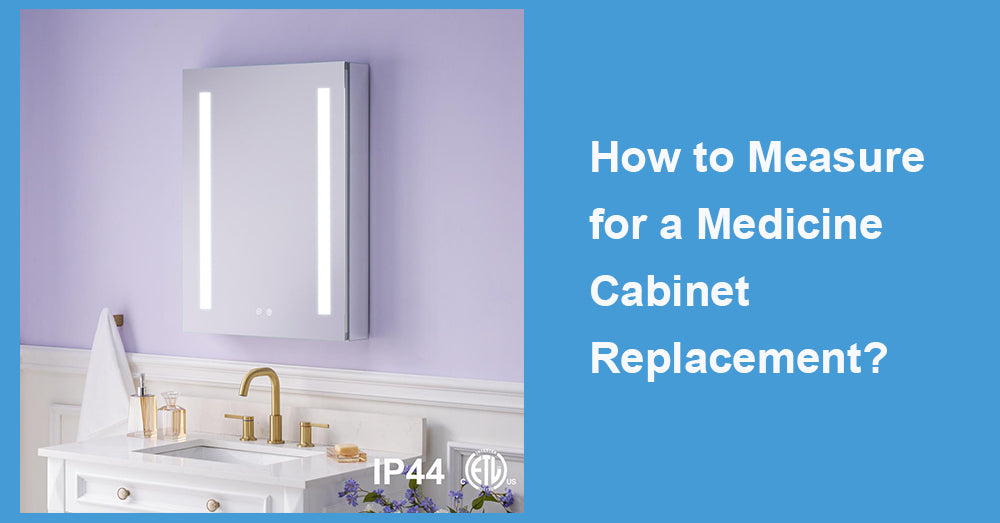 How to Measure for a Medicine Cabinet Replacement?