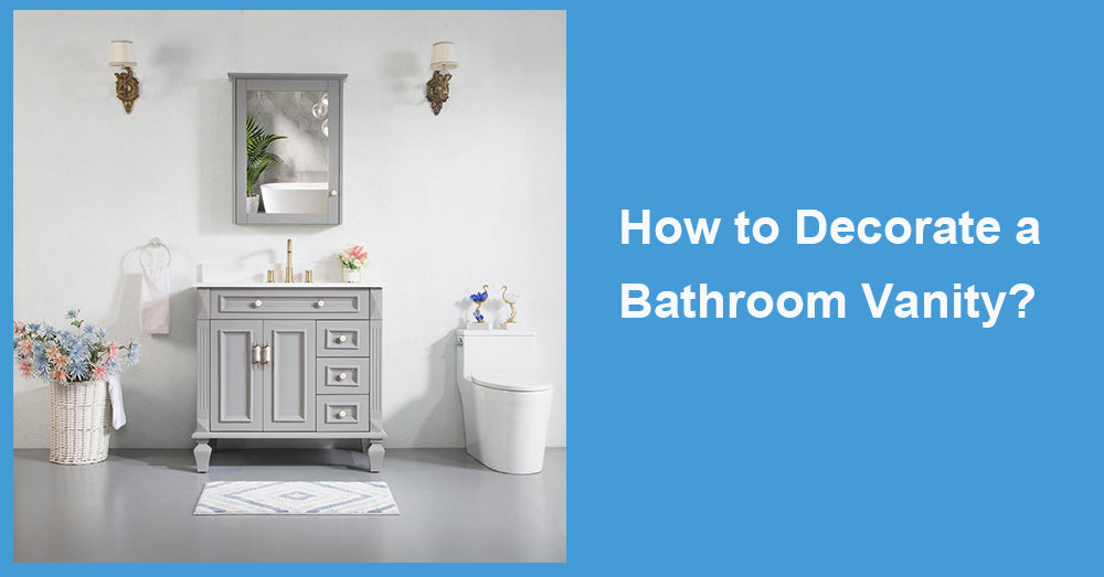 How to Decorate a Bathroom Vanity?