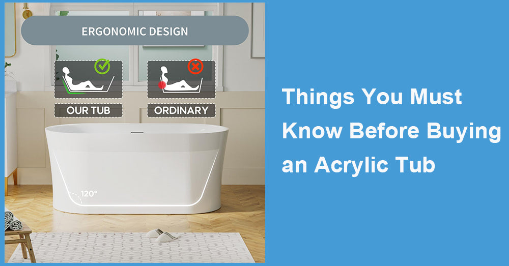 Things You Must Know Before Buying an Acrylic Tub