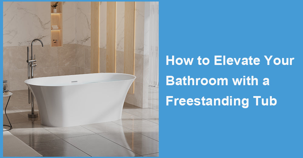 How to Elevate Your Bathroom with a Freestanding Tub